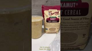 How To Prepare Kamut Hot Cereal? Alkaline Vegan Dr Sebi Recipes