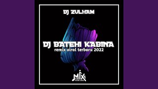 DJ Batehi Kabina (Slowed & Reverb)