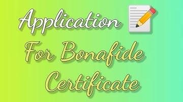 Application For Bonafide Certificate|Bonafide Certificate Application|Application In English