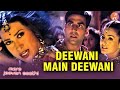 Deewani Main Deewani Mere Jeevan Saathi Akshay Kumar Karisma Kapoor Amisha Patel 90 S Hits