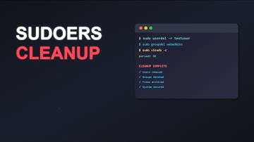 Linux Security Complete Course - Lesson 12: Complete Sudoers Cleanup Guide - Remove Test Users