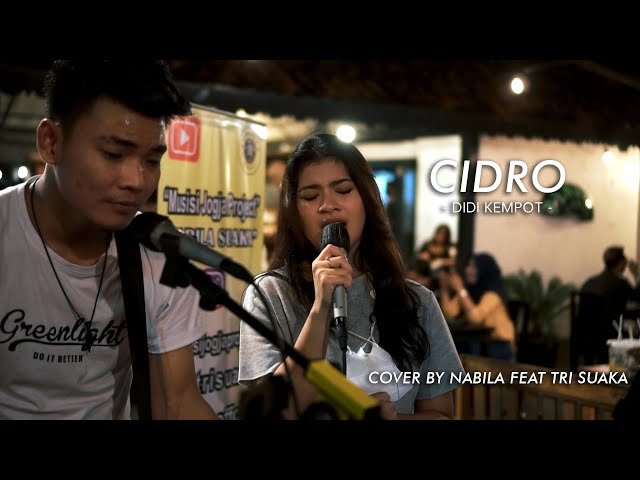 CIDRO - DIDI KEMPOT (LIRIK) COVER BY NABILA MAHARANI FT. TRI SUAKA class=