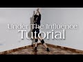 Tutorial - Under The Influence/ Chris Brown 👠