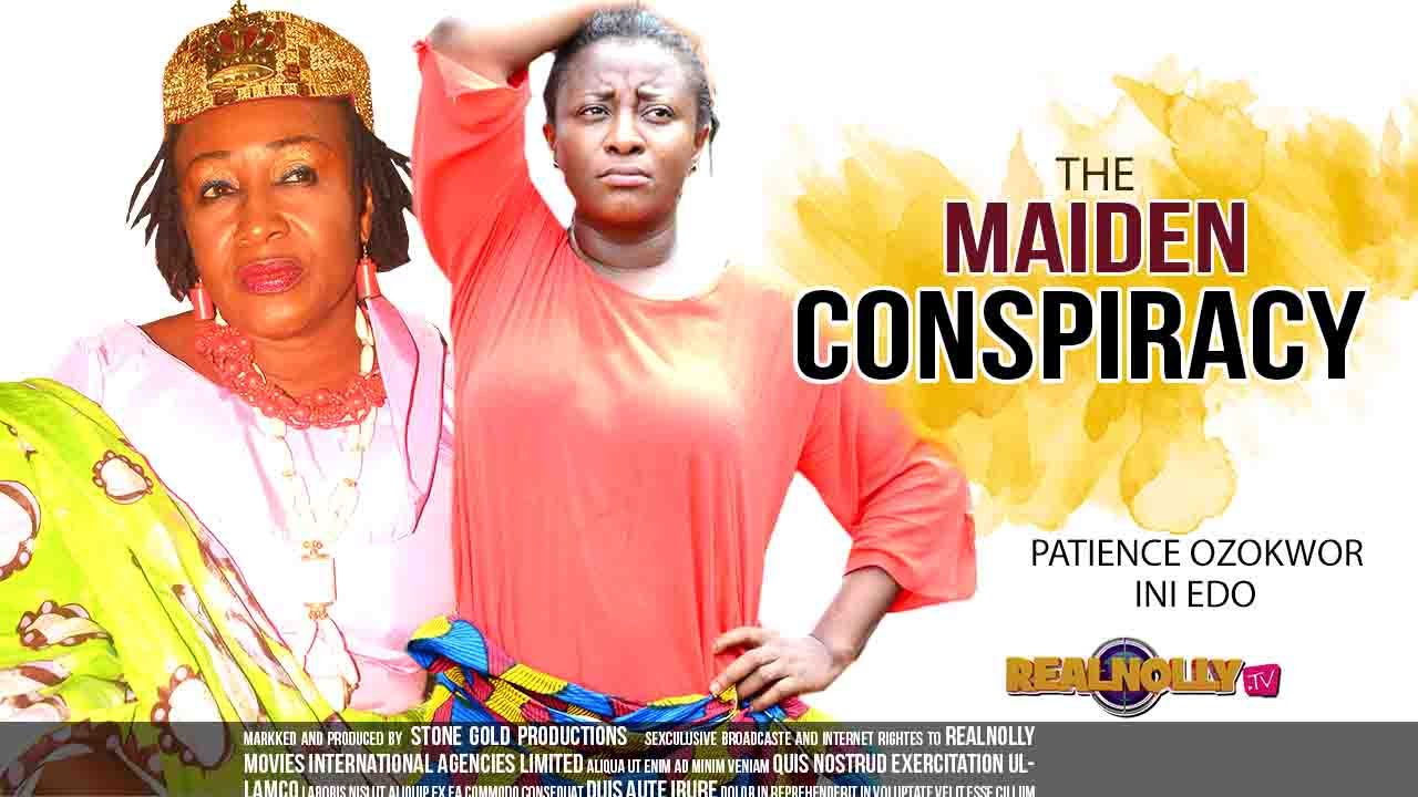 Nigerian Nollywood Movies The Maiden Conspiracy 1 Youtube