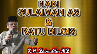 Download Lagu Nabi Sulaiman AS - K.H. Zainuddin MZ MP3