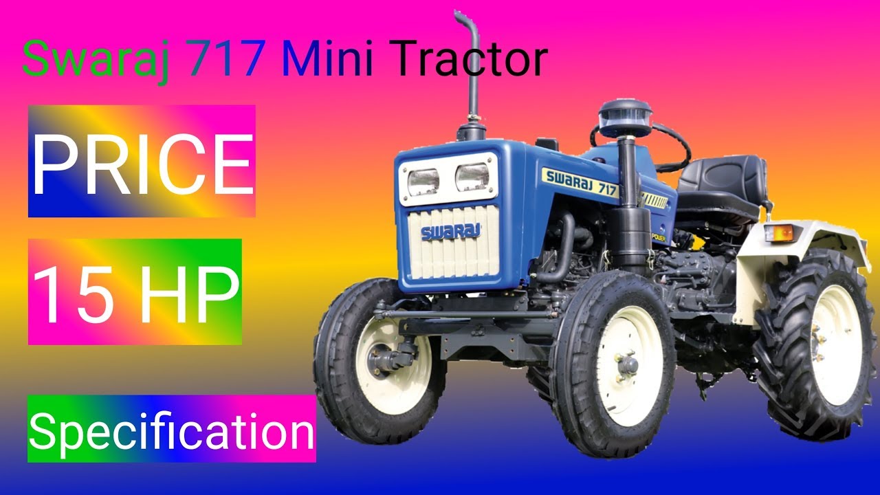Swaraj 717 Mini Tractor Price And Specification 2020 YouTube