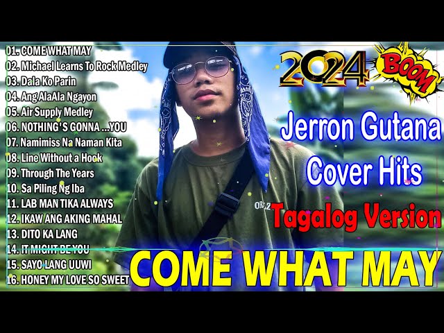 Jerron Gutana Cover 2024 ✅ Jerron Gutana u0026 Monica Bianca Tagalog Version ✅ COME WHAT MAY class=