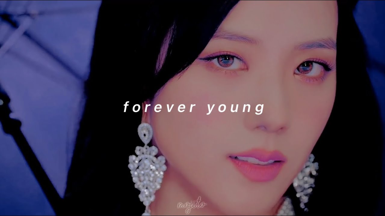 blackpink - forever young ( 𝘀𝗽𝗲𝗱 𝘂𝗽 + 𝗿𝗲𝘃𝗲𝗿𝗯 )