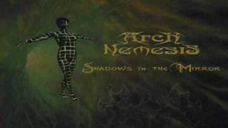 Arch Nemesis - Shadows In The Mirror