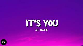 IT'S YOU- Ali Gatie (Lyrics)