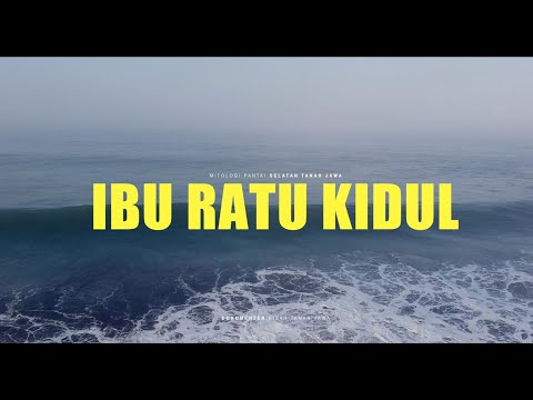 Pulang ke Dekapan Ibu Ratu Kidul: Mitologi Laut Selatan Jawa