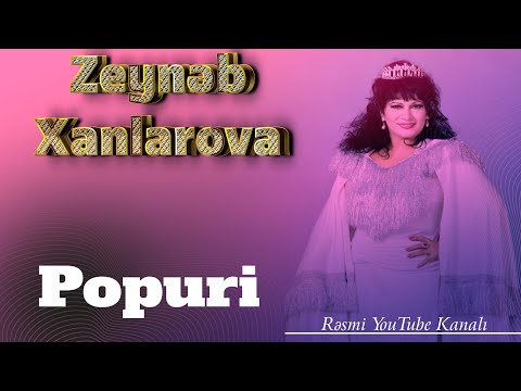 Popuri - Zeynəb Xanlarova (televiziya konsertindən)