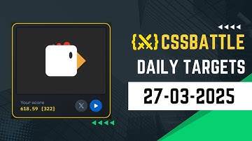 CSS Battle Daily Target Solution | March 27, 2025 | HTML CSS