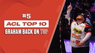 Celebrity 2023 ACL TOP 10 | #5 Graham Gets Back On Top With Singles World Championship Win Wealth