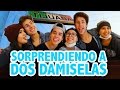 SORPRENDIENDO A DOS DAMISELAS ft. Mario Bautista / Juanpa Zurita