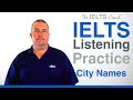 IELTS Listening Practice - Spelling Test - City Names