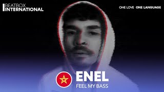 ENEL  | Feel My Bass x Bad Boy