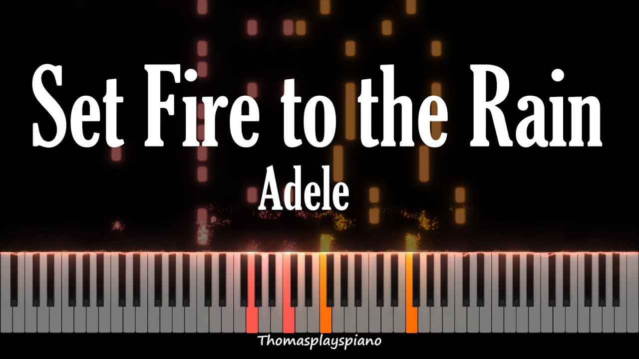 Adele Set Fire To The Rain Piano Sheet Music www.youtube.com
