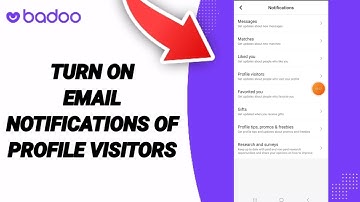 How To Turn On Email Notifications Of Profile Visitors On Badoo Dating App on Android and IOS iPhone