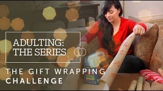 Adulting ~ Giftwrap Battle ~Who&#39;s the Best Gift Wrapper in the Family?