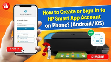 How to Create or Sign In to HP Smart App Account on Phone (Android/iOS)? | Printer Tales