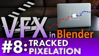 Blender VFX Tutorial #8: Tracked Pixelation #b3d