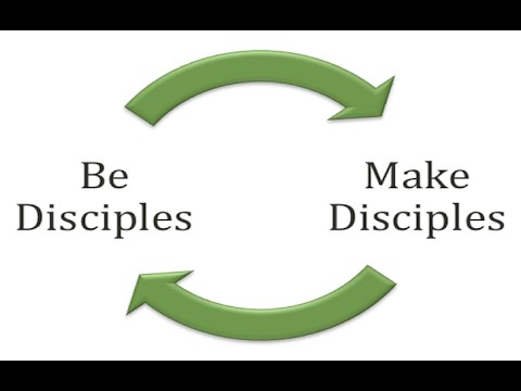 Be Disciples Make Disciples (Part 2) - YouTube