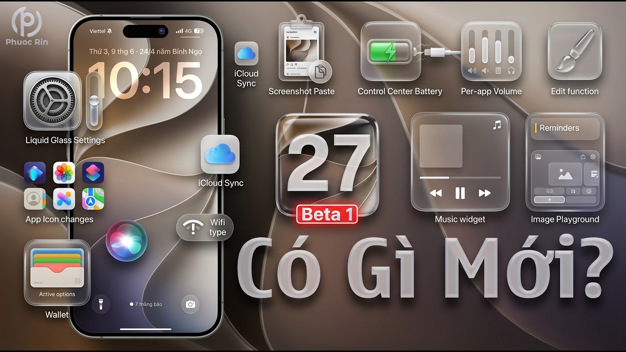 iOS 27 beta 1 có những tính năng mới gì