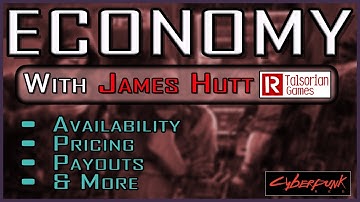 Economy: Cyberpunk Red. Featuring James Hutt From R. Talsorian Games.