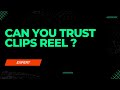 CLIPS REEL -REVIEW (UPDATE-2) | CAN YOU TRUST CLIPS REEL?