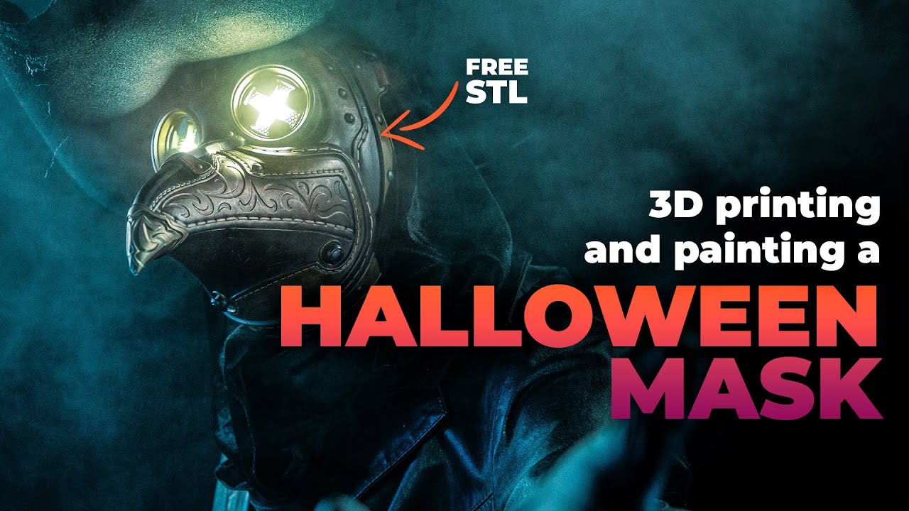 3D Printing and painting a Plague Doctor mask — HALLOWEEN COSTUME YouTube