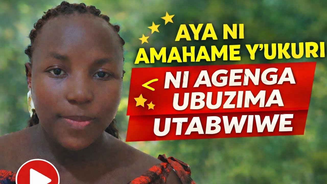 SOBANUKIRWA📚 AMAHAME ATATU YOROSHYE KANDI YUKURI MUBUZIMA UTABWIWE💯