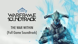 OST - Warframe: The War Within (Game Soundtrack) - Full - 4K