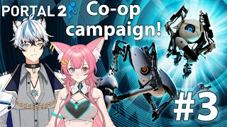 【PORTAL 2】Co-op Campaign with @QueenNatsumiVT #3! TWO BIG BRAINS AT WORK IN EXPERT TEST CHAMBERS!