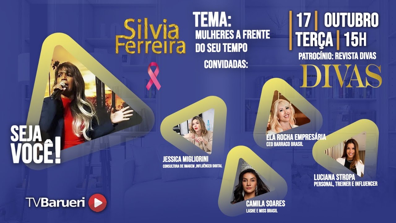 Mulheres A Frente Do Seu Tempo | Seja Você!  – 17/10