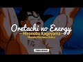 Oretachi No Energy Hironobu Kageyama Español Lyrics