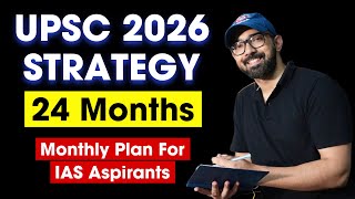 UPSC CSE 2026 24 Months Strategy | IAS Exam Plan