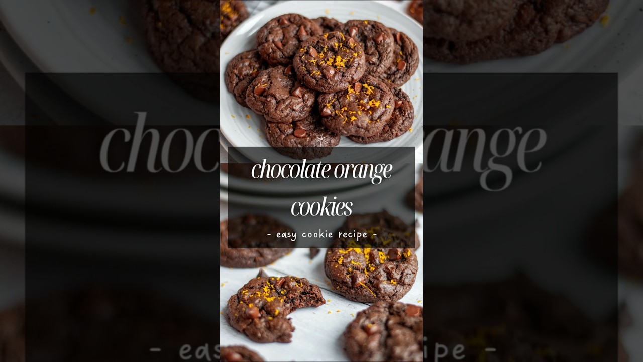 Double Chocolate Orange Cookies Recipe - Our Love Language is Food