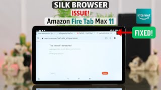 Amazon Fire Tab: Silk Browser Keeps Crashing on Max 11? - Fixed Not Loading Issue!