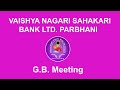 Vaishya nagari sahakari bank ltd parbhani