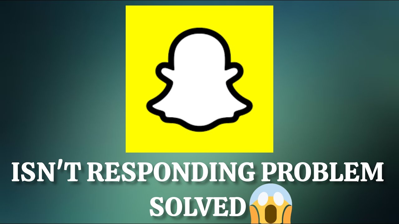 Solve "Snapchat" Isn't Responding problem || SR27SOLUTIONS