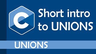 What are unions in C?