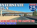 I-25 North - Albuquerque to Santa Fe - New Mexico - 4K Highway Drive