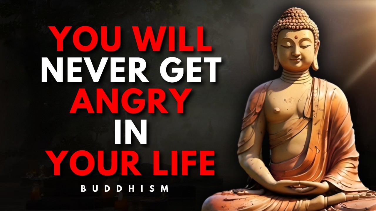 You Will Never Be ANGRY Again | Buddhism Wisdom for Inner Peace