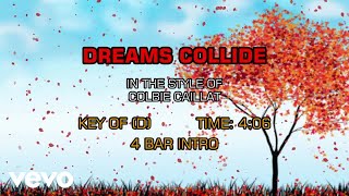 Colbie Caillat - Dreams Collide (Karaoke)