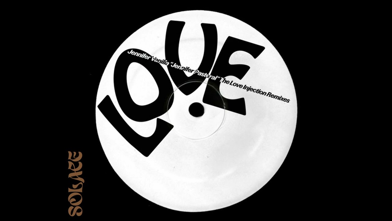 Jennifer Vanilla - Jennifer Pastoral (Love Injection's Earthly Mix)