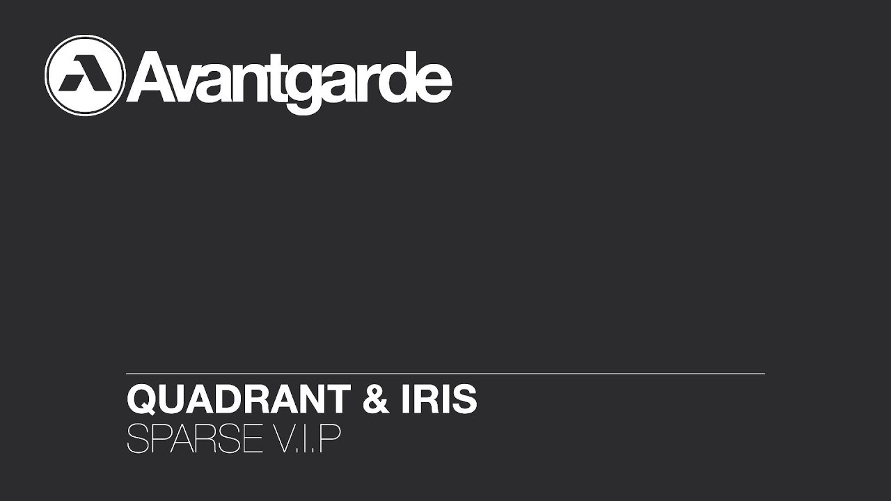 在 YouTube 上觀看「Quadrant & Iris - Sparse V.I.P」 在 YouTube 上觀看「Quadrant & Iris - Sparse V.I.P」
