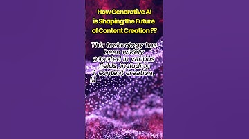 How Generative AI is shaping the future of Content Creation?