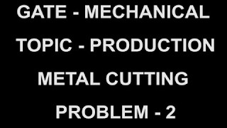 PROBLEM 2 METAL CUTTING PROCESS