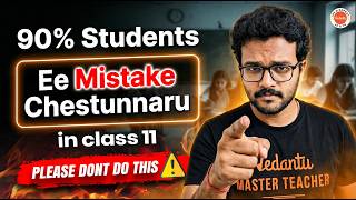 90% of Students Make This Mistake in Class 11 | Stop Now! 🛑| Santhosh Sir